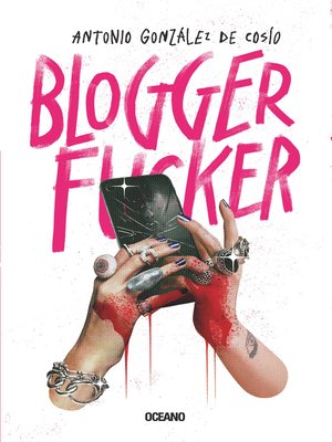 cover image of Bloggerfucker